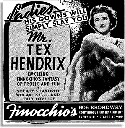 Tex Hendrix at Finnochio's